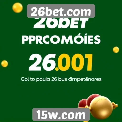 Promoções e bônus oferecidos em 26bet.com